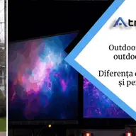 Outdoor-ul clasic vs. outdoor-ul digital: diferența dintre expunere și performanță